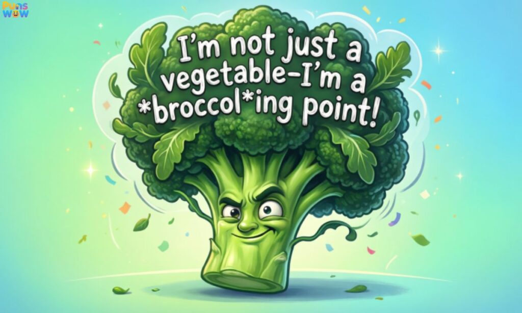 Broccoli Puns One Liners