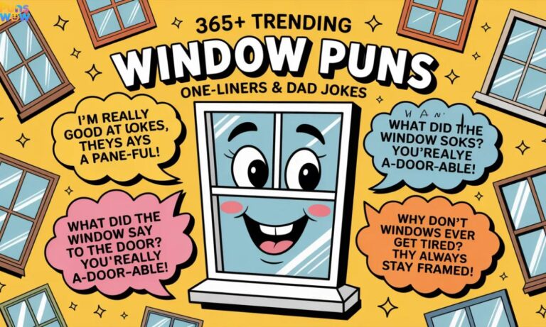 365+ Trending Window Puns One-Liners & Dad Jokes