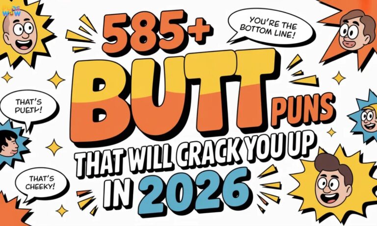 585+ Butt Puns That Will Crack You Up in 2026