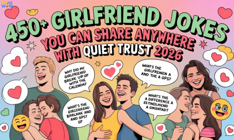 450+ Girlfriend Jokes You Can Share Anywhere with Quiet Trust 2026