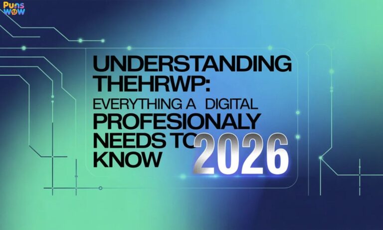 Understanding Thehrwp Everything a Digital Professional Needs to Know 2026