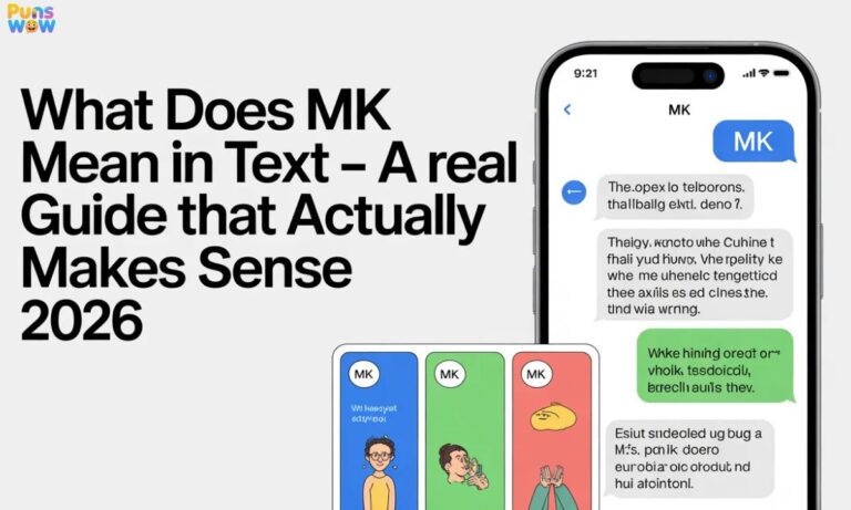 What Does MK Mean in Text — A Real Guide That Actually Makes Sense 2026